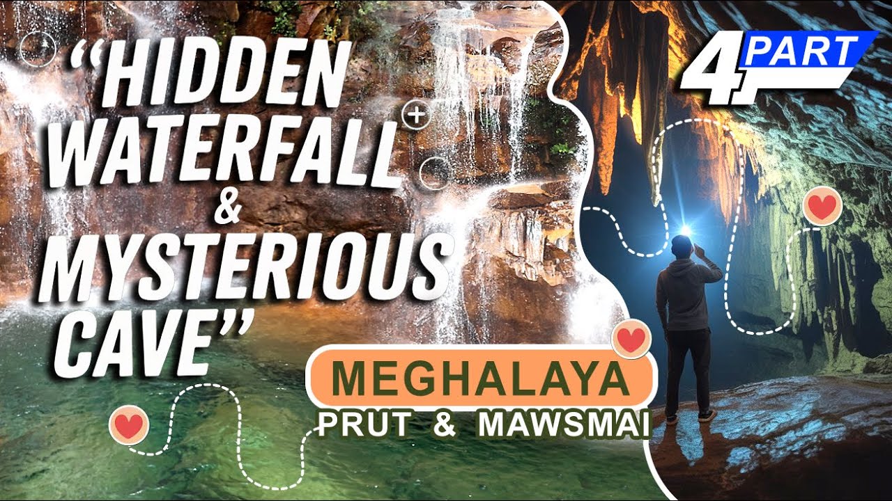 Exploring Prut Waterfall & Mawsmai Cave | Meghalaya’s Hidden Treasures | Part 4