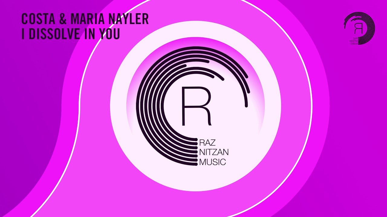 Costa & Maria Nayler - I Dissolve In You (Extended) RNM