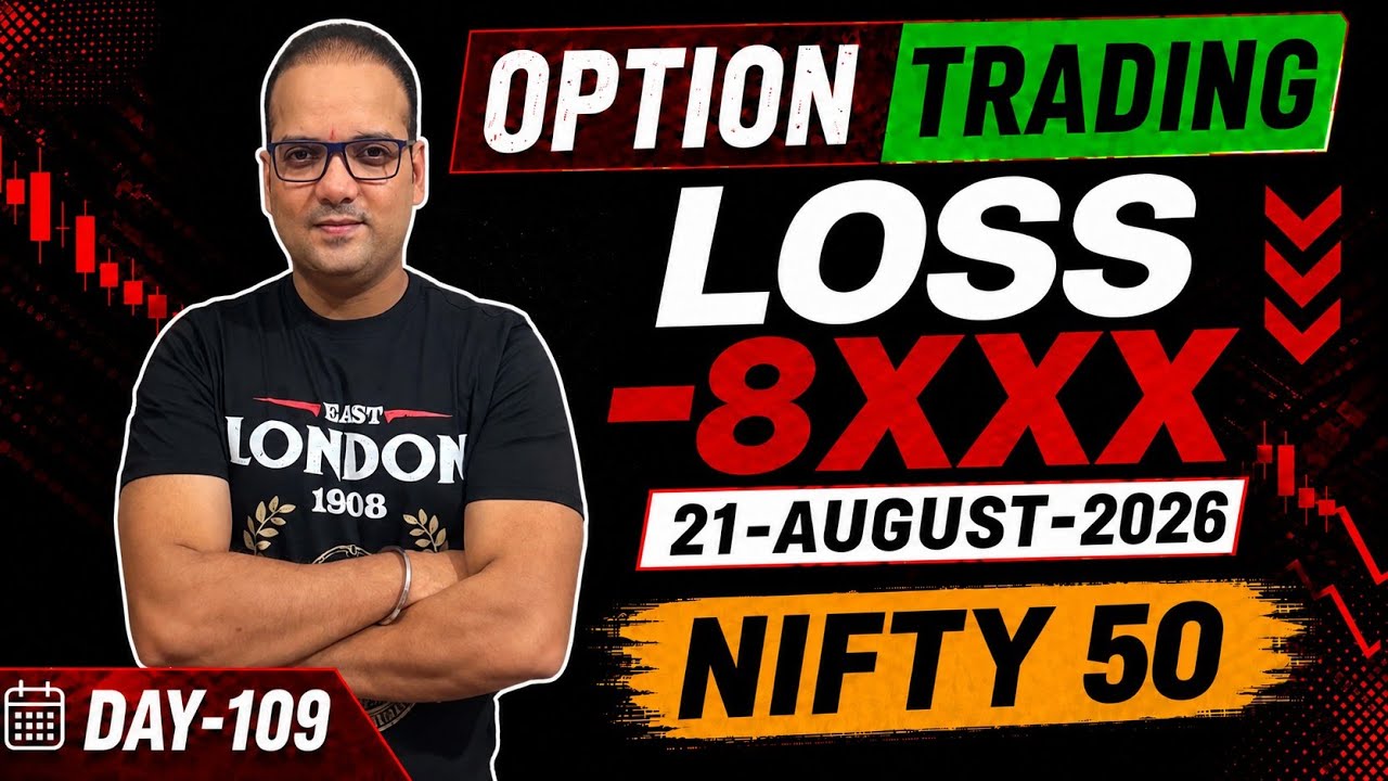 DAY-109 NIFTY 50 OPTIONS TRADING JOURNEY🔥🔥 AUGUST 21, 2026 💲VICKY OPTIONS TRADING