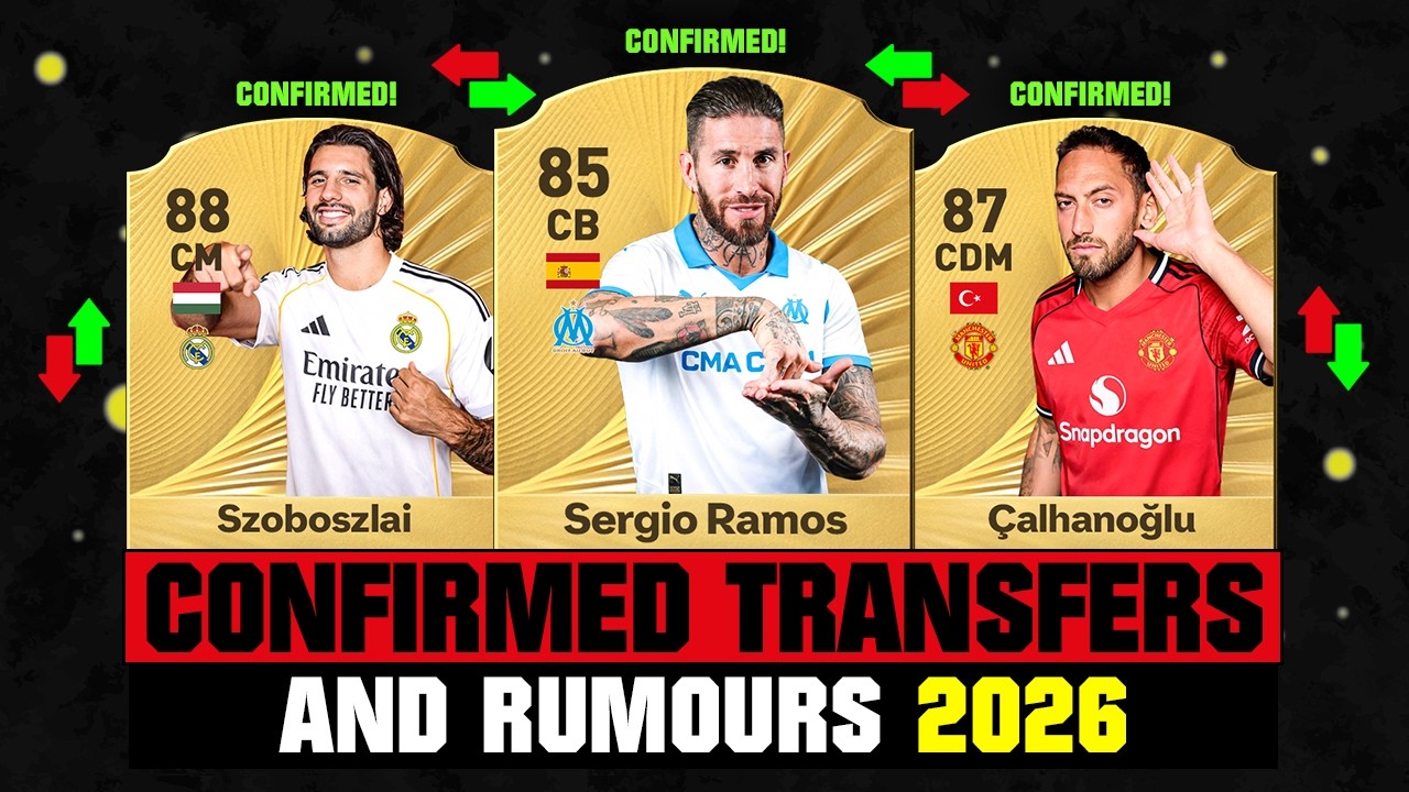 FIFA 26 | NEW CONFIRMED TRANSFERS & RUMOURS! 🚨🔥 ft. Sergio Ramos, Szoboszlai, Calhanoglu... etc