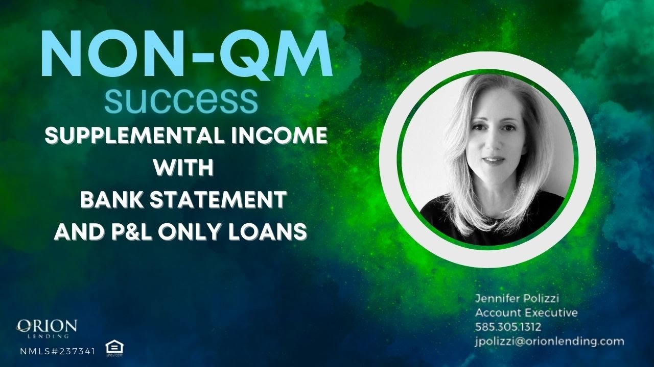 Non-QM Loans with Supplemental Income