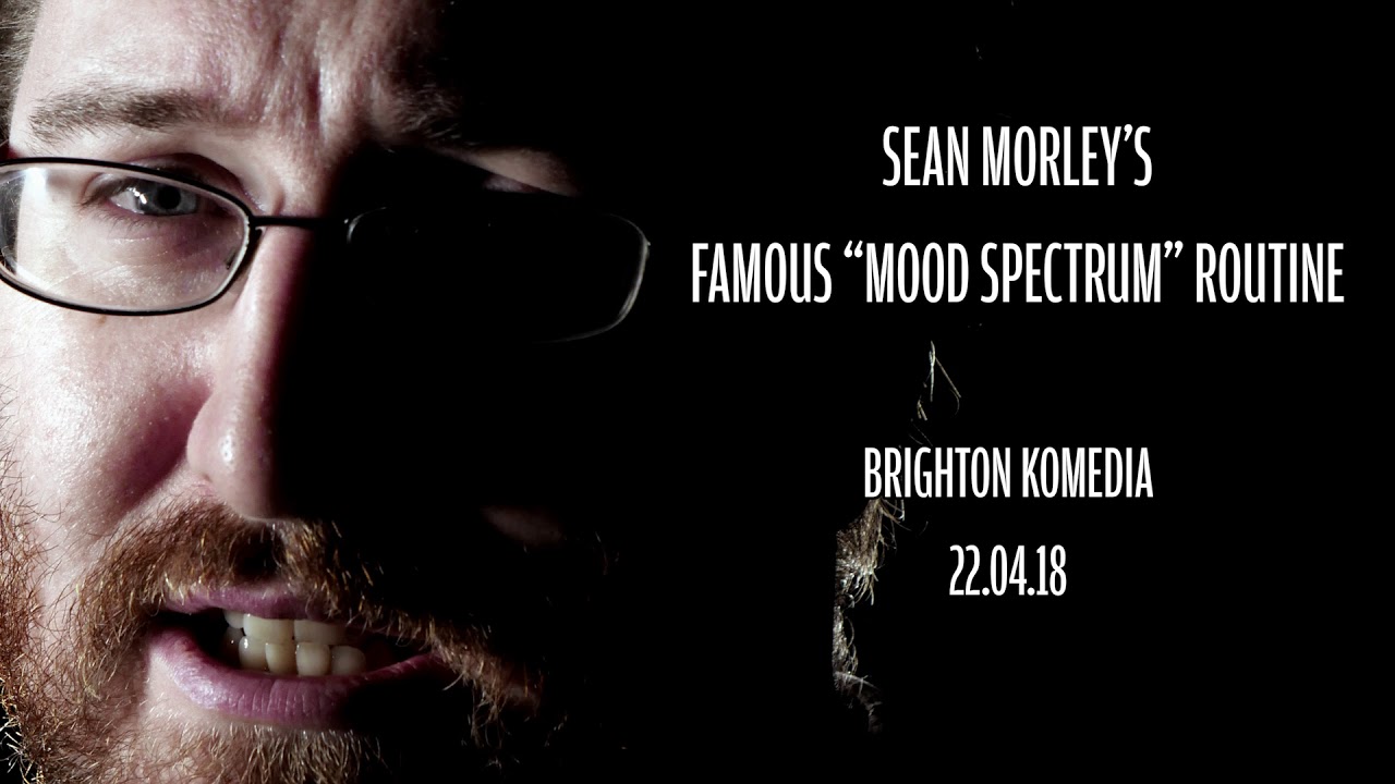 Sean Morley's World Famous Mood Spectrum Routine