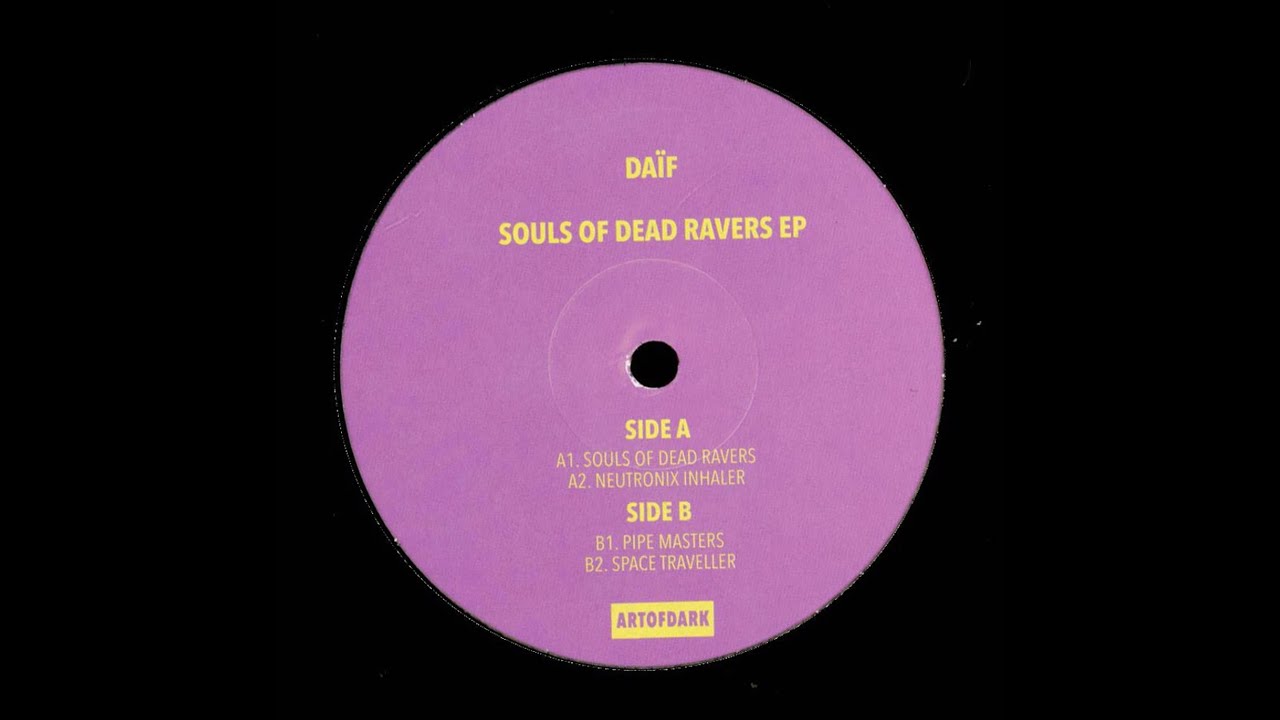 Daïf – Souls Of Dead Ravers