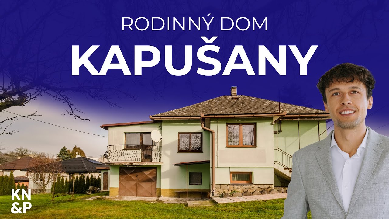RODINNÝ DOM S KRÁSNYM POZEMKOM 944 m2, KAPUŠANY