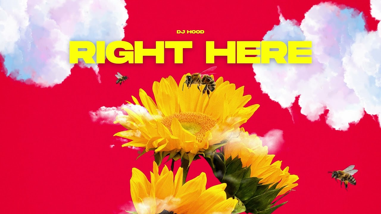 DJ Hood - Right Here