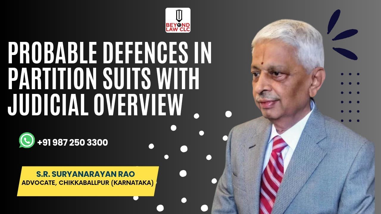 Probable Defence in a Suit for Partition :S.R. SURYANARAYANA RAO Advocate, Chikkaballapur, Karnataka