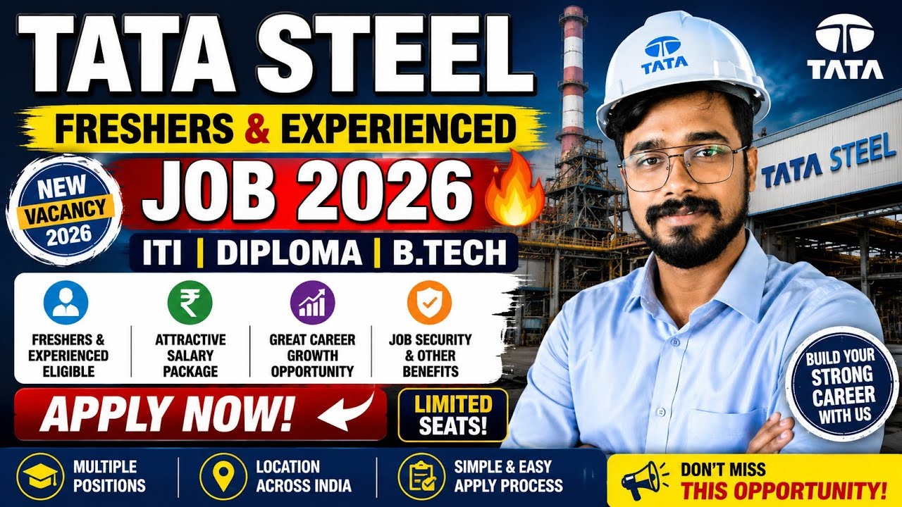 🚨  TATA STEEL NEW JOB 2026 🔥 | ITI | Diploma | B.Tech | Freshers & Experienced | Apply Now