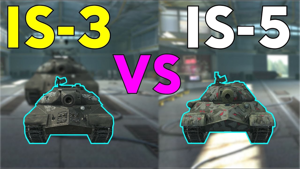 WOTB | IS-3 VS IS-5