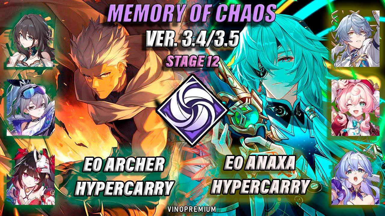 E0S1 ARCHER HYPERCARRY & E0S0 ANAXA HYPERCARRY / MEMORY OF CHAOS 12 / HONKAI STAR RAIL 3.4 / 3.5
