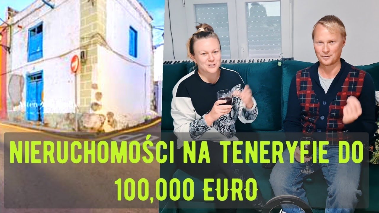 Kupno Domu w Hiszpanii #12: Co Kupisz za 100,000 na Teneryfie? Najtańsze Nieruchomości.