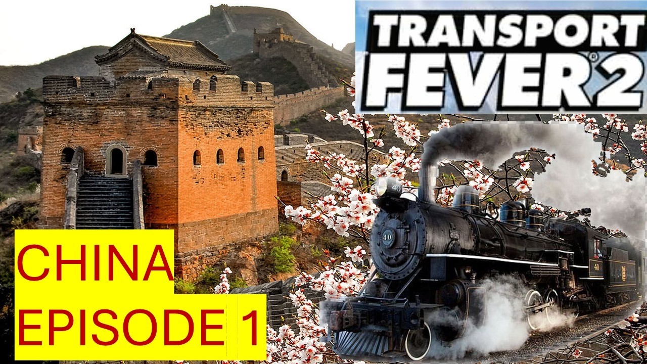 Transport Fever 2 : First Trucking Business : China Episode 1