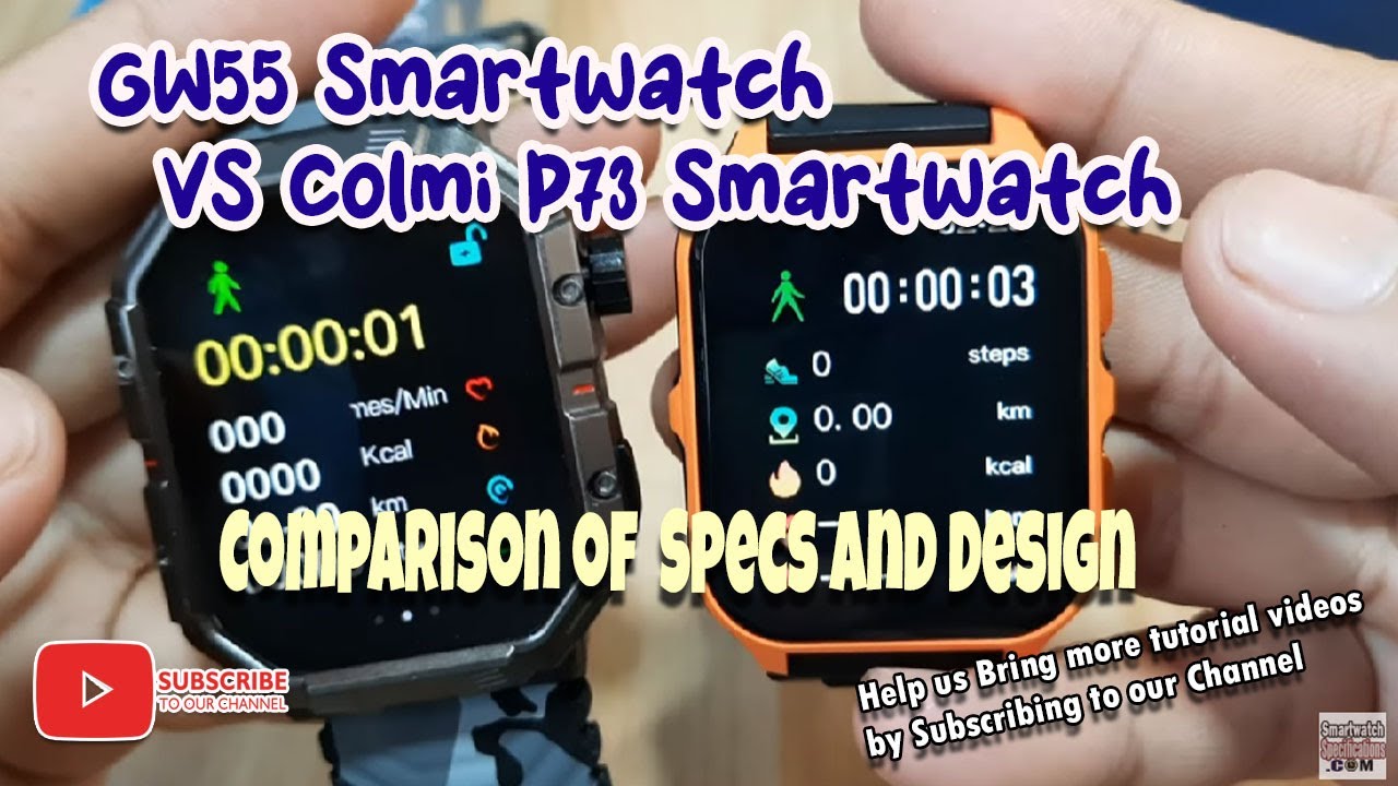 GW55 Smartwatch VS Colmi P73 Smartwatch - Comparison Review
