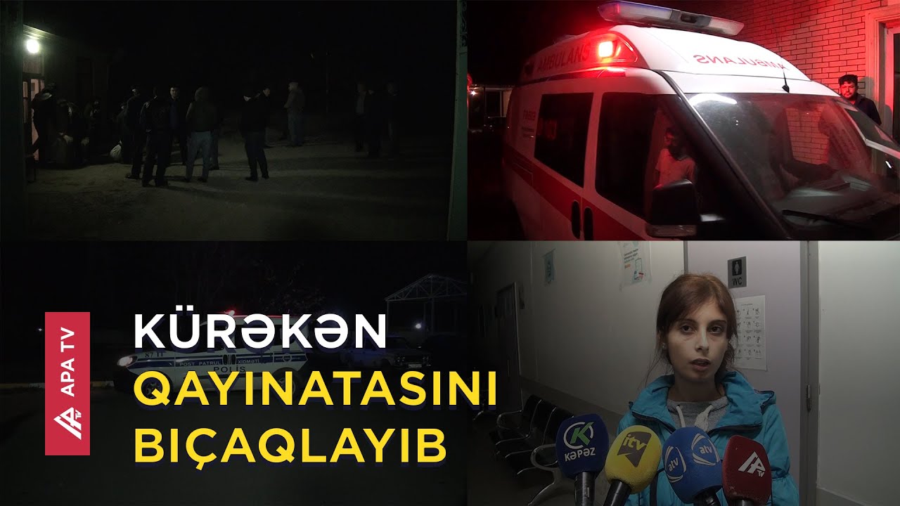 Tovuzda kişi qızını kürəkənindən qoruyarkən bıçaqlandı - APA TV