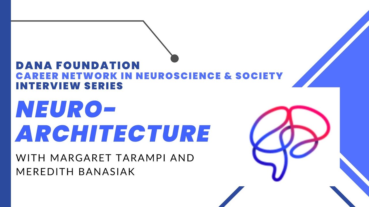 Career Network Events: Neuroarchitecture 101