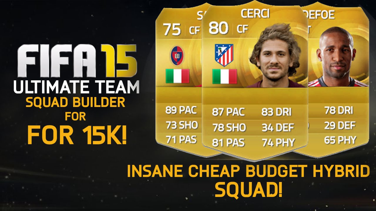 FIFA 15 | INSANE CHEAP BUDGET GOLD TEAM  for UNDER 15k! Squad Builder #23