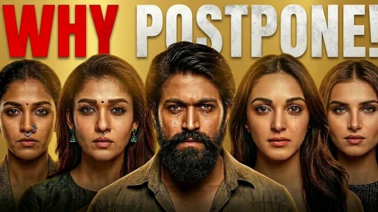 Yash Fans Shocked! Toxic Movie Postpone
