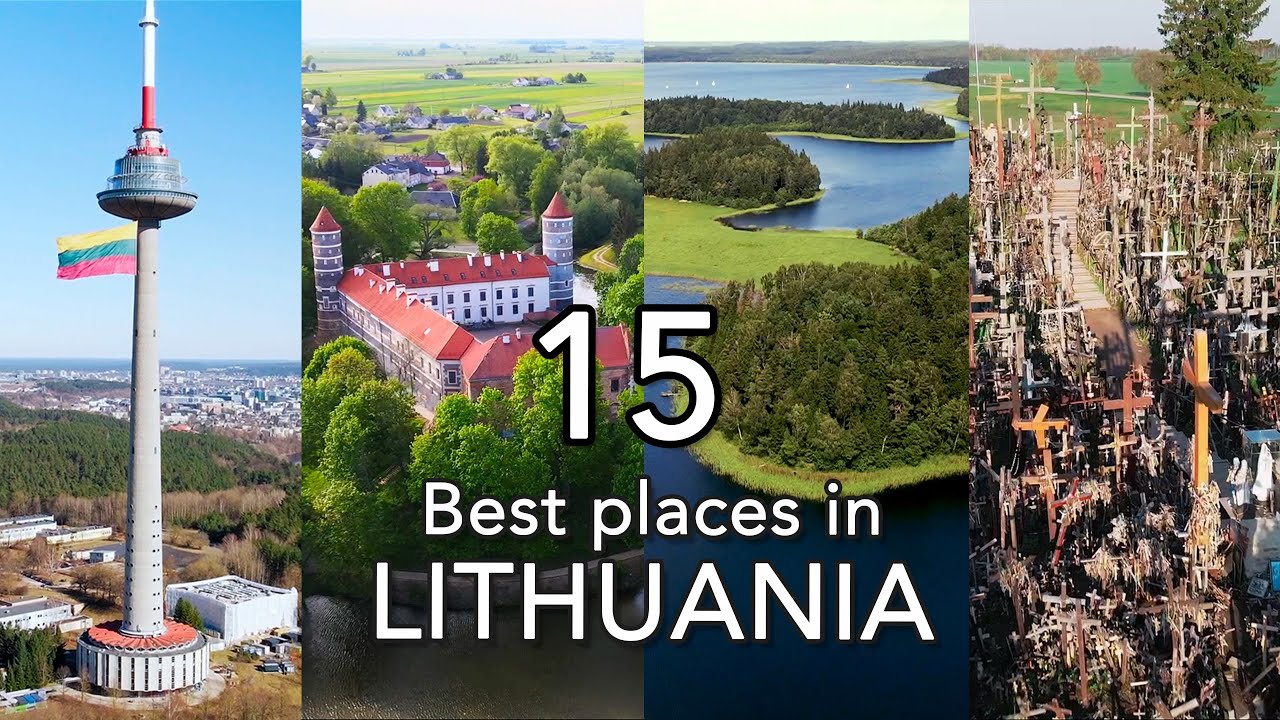 Top 15 places to visit in Lithuania