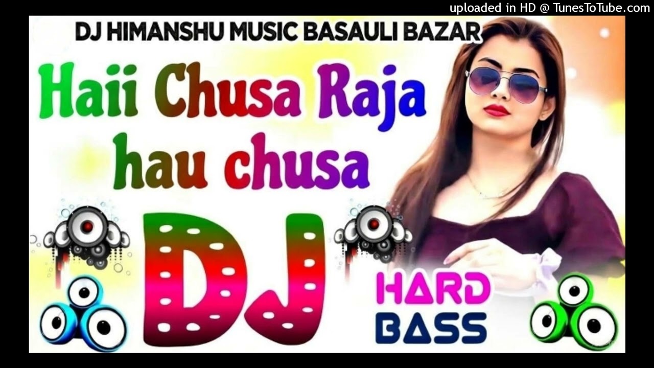 Haii Chusa A Raja Hau Chusa || Bhojpuri dj song 2023 || Dj Unique & Dj Himanshu music basauli bazar 