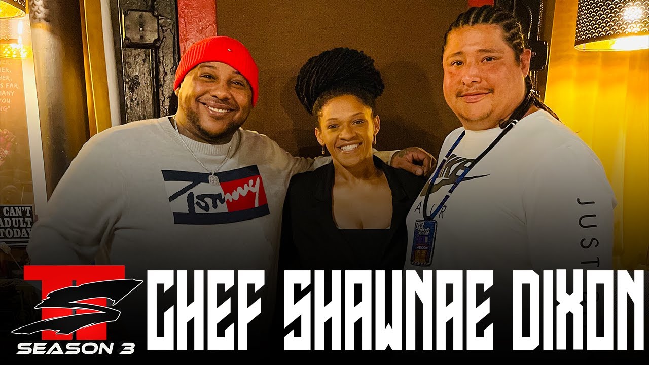 TTS SEASON 3-EPISODE 1-CHEF SHAWNAE DIXON