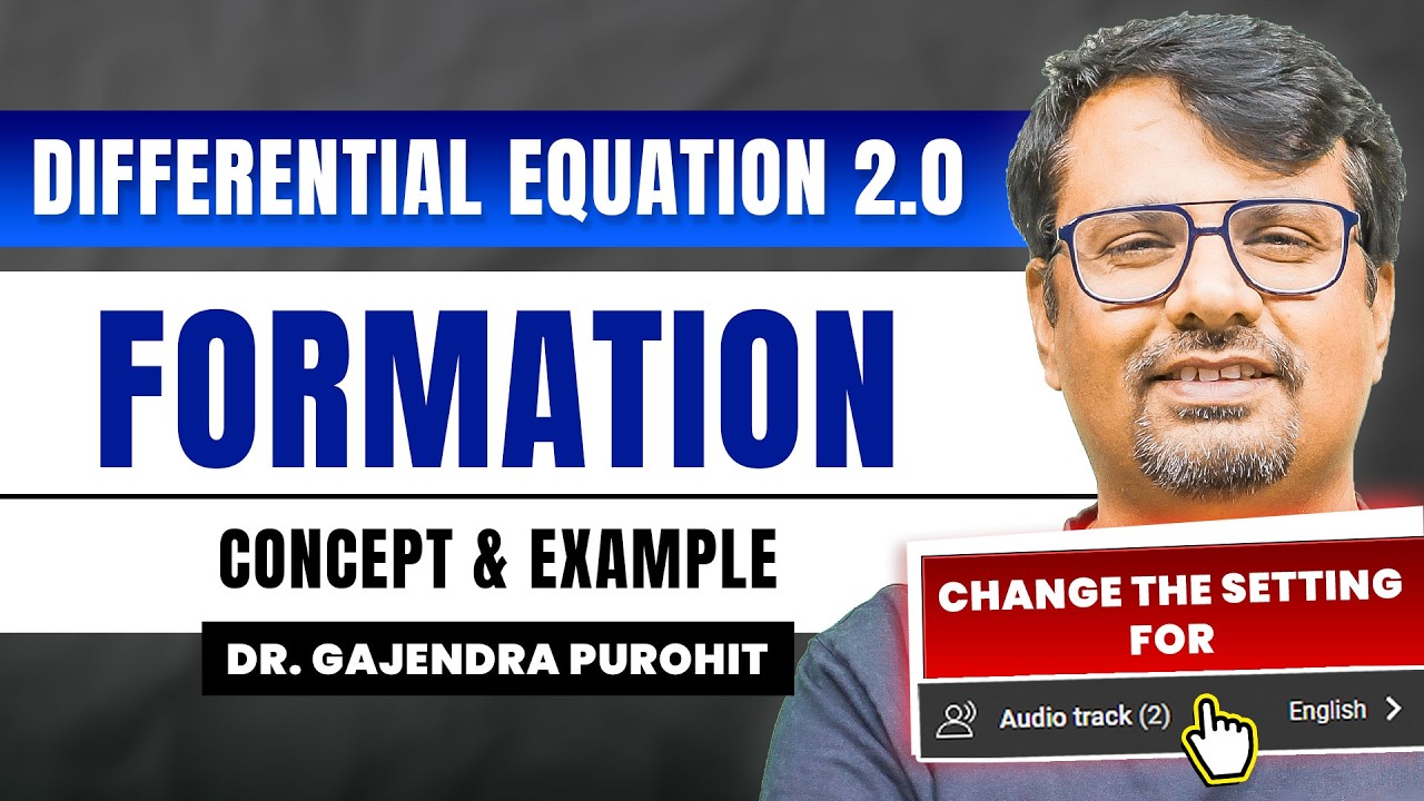 Differential Equation | Formation Of Differential Equation - Concept & Example By GP Sir
