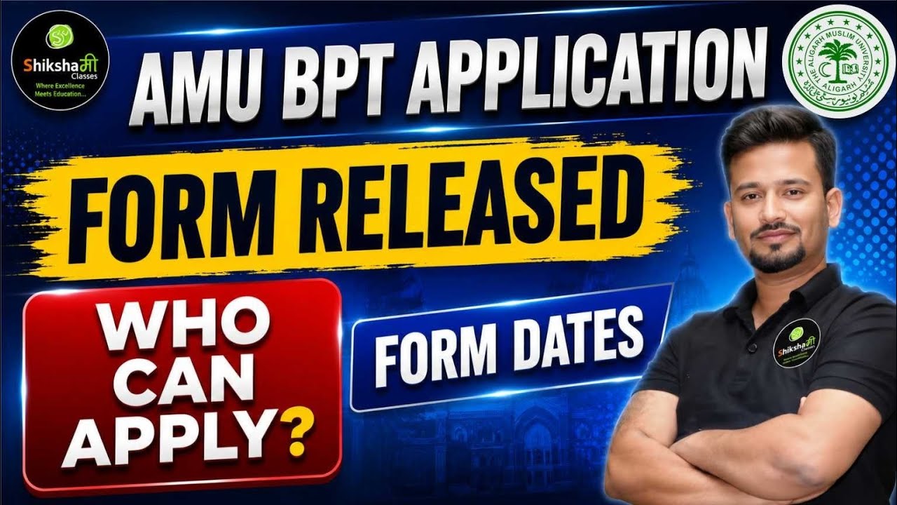 AMU BPT Application Form 2026 Released | Who Can Apply? Complete Details #amu #bpt 
