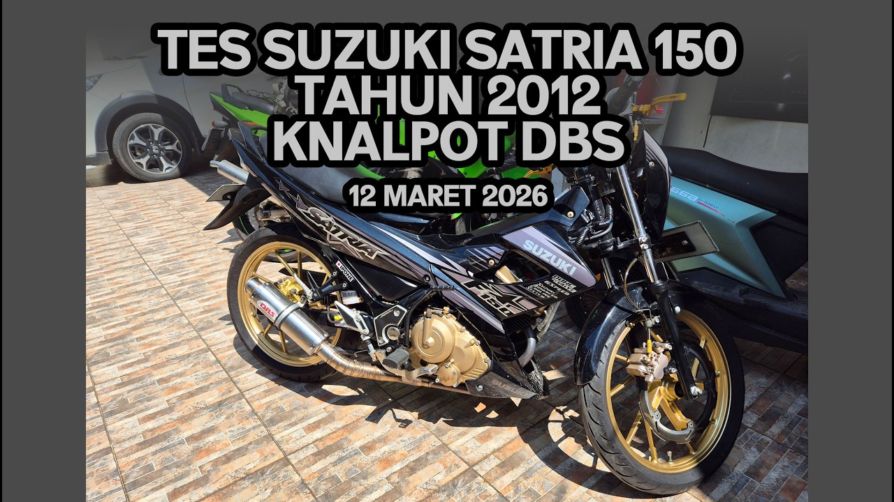 Test Suzuki Satria 150 Tahun 2012 Knalpot DBS