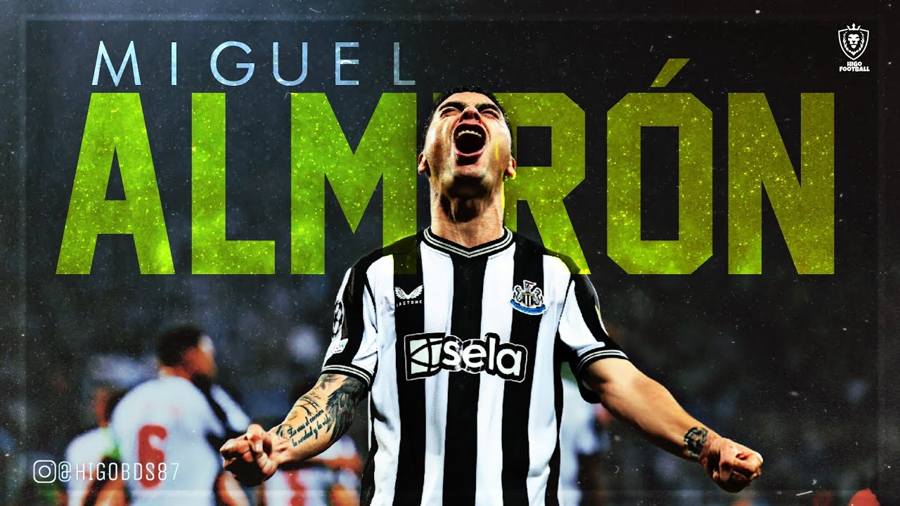 Miguel Almir&oacute;n ● Newcastle United ● Assists, Skills & Goals 2023/24 HD