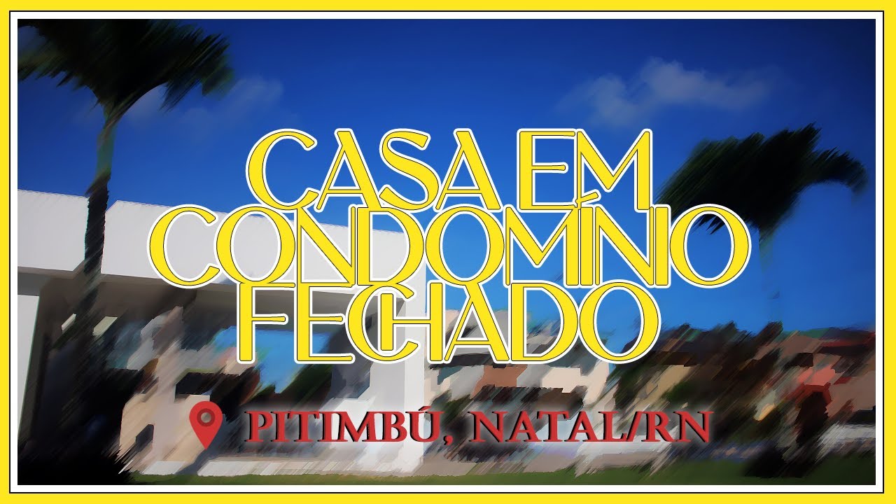 Casa em Condomínio Fechado — Pitimbú, Natal/RN — JM Corretor Imobiliário