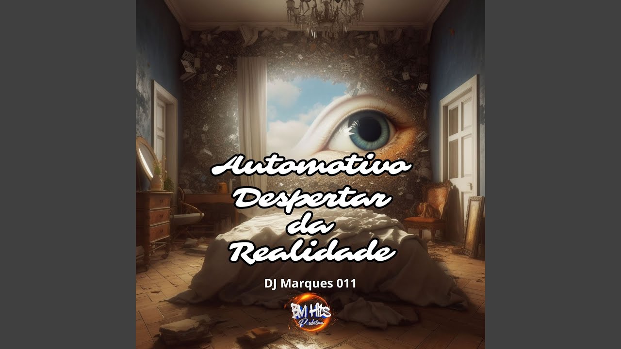 Automotivo Despertar da Realidade
