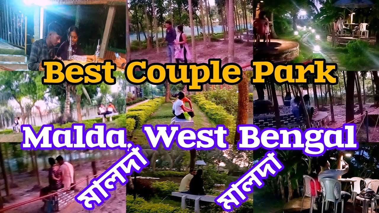 Best Couple Park || Malda || West Bengal.