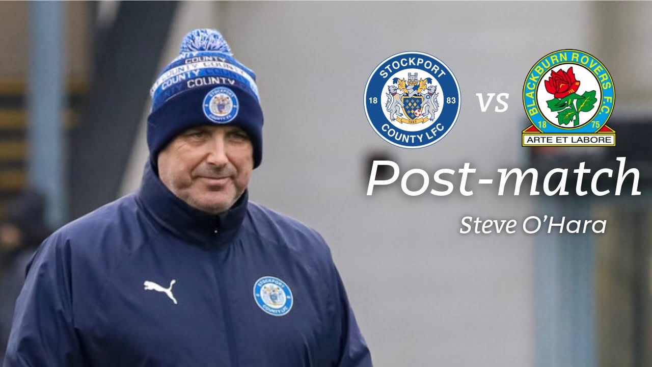 Post Match Interview | Steve O’Hara | Stockport County Ladies vs Blackburn Rovers Women