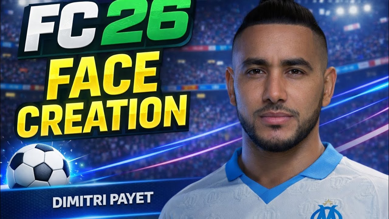 FC 26 Dimitri Payet Face Tutorial | Creation