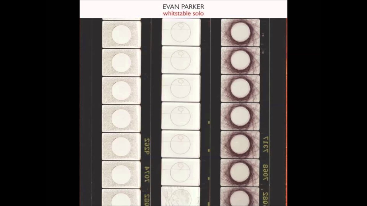 Evan Parker   Whitstable Solo (ii)