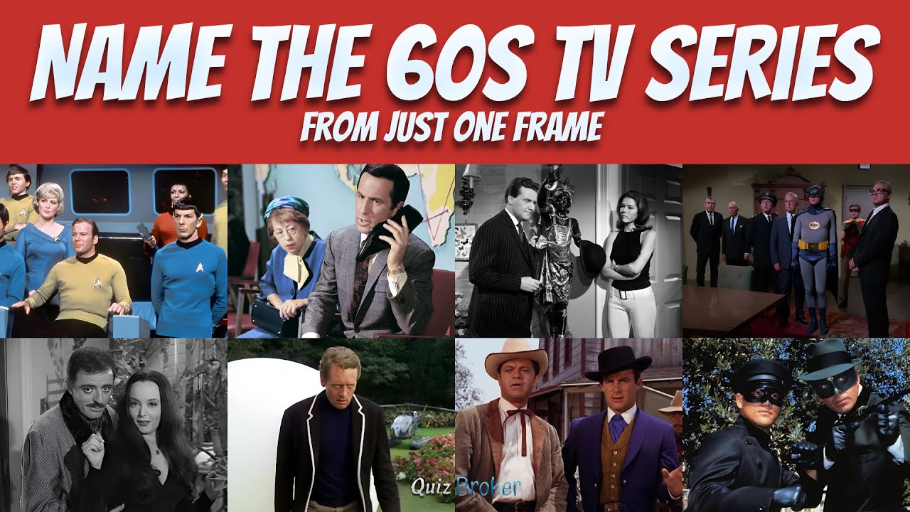 60s TV Series Quiz: Can You Guess the Iconic Shows of the 1960s? | Quiz Broker