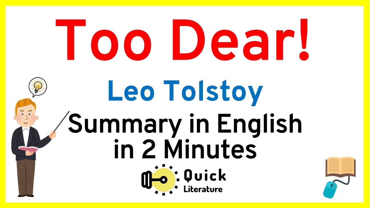 Too Dear! | Short Story Summary | Leo Tolstoy | English Literature in Easy English