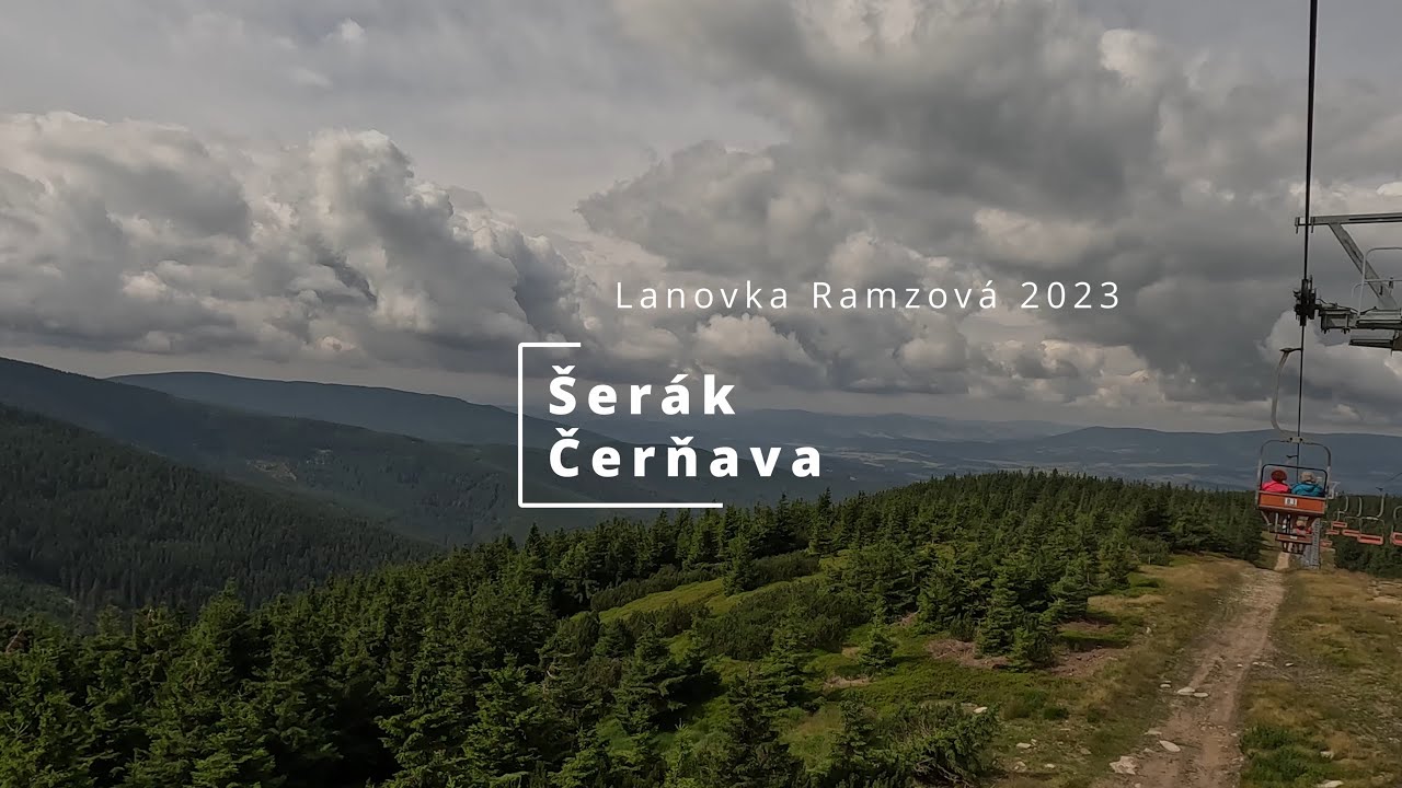 Lanovka Ramzová | Šerák Čerňava 2023  [4K]