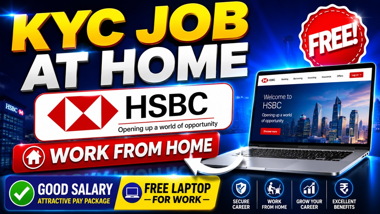 HSBC Video KYC Work From Home Job | Freshers & Graduates Can Apply | Apply Now 🔥