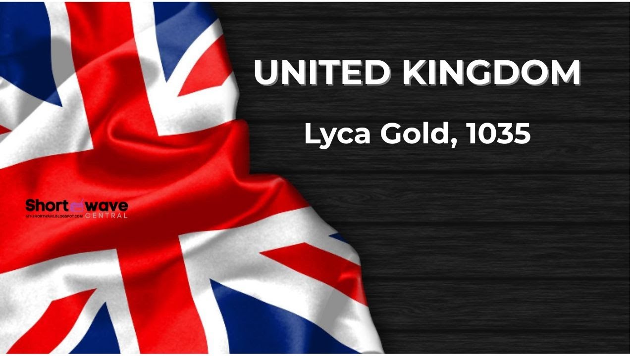 #International Mediumwave #Europe #United  Kingdom  Lyca Gold 1035 kHz, 1259-1301 UTC, 14 Sept 2021