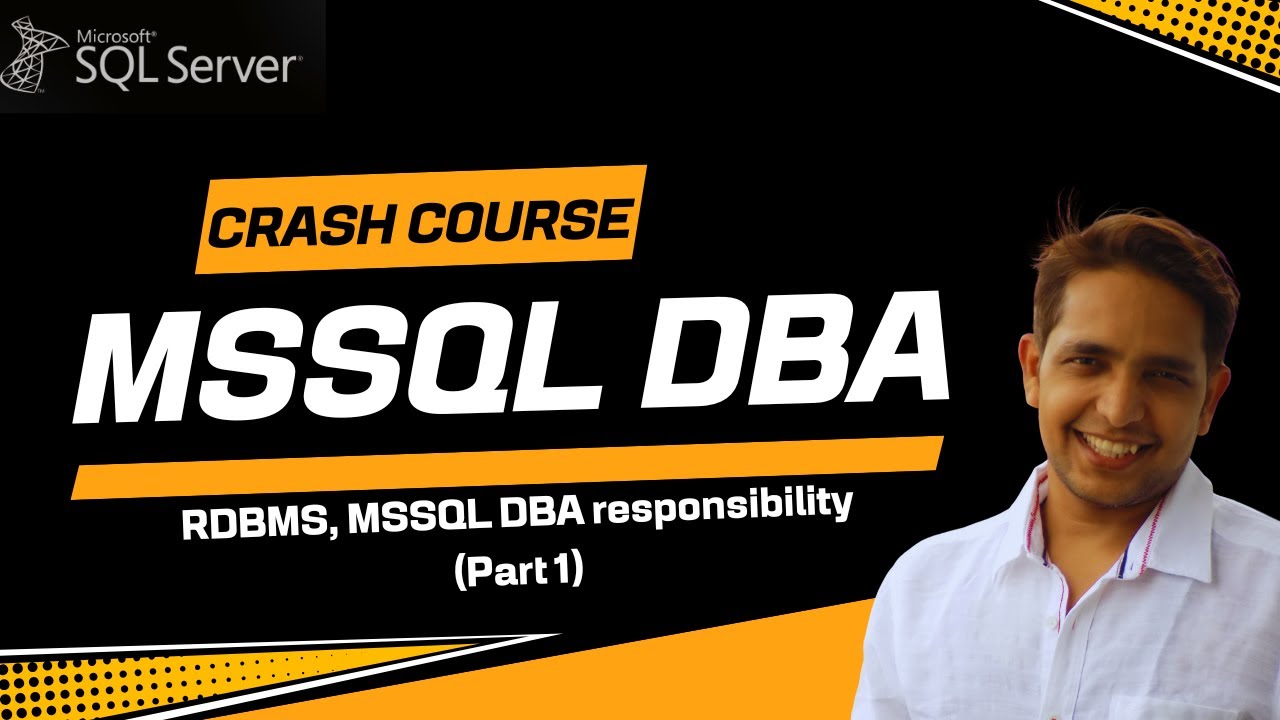 MSSQL DBA Full Course [Part 1]: Fundamentals & Architecture