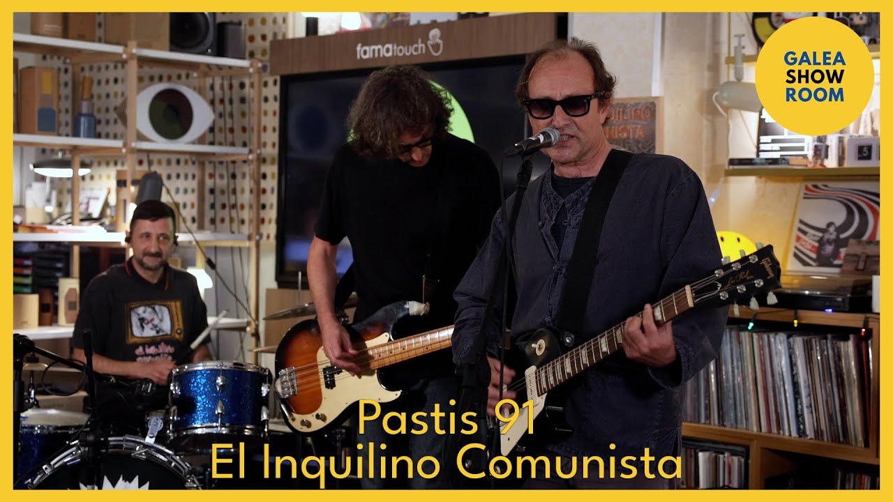 CANCIÓN PASTIS 91 - EL INQUILINO COMUNISTA : GALEASHOWROOM
