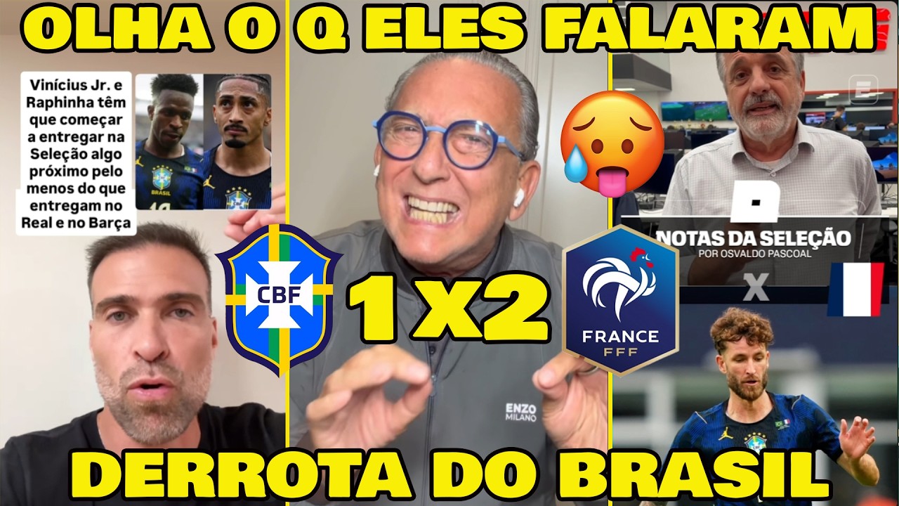 OLHA O QUE GALV&Atilde;O BUENO, PASCOAL E PILHADO FALARAM DE... BRASIL 1x2 FRAN&Ccedil;A