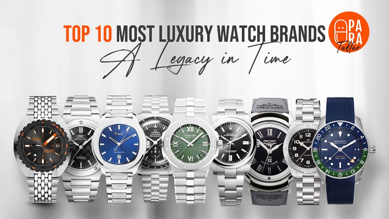 10 truly most luxurious watch brands in the world