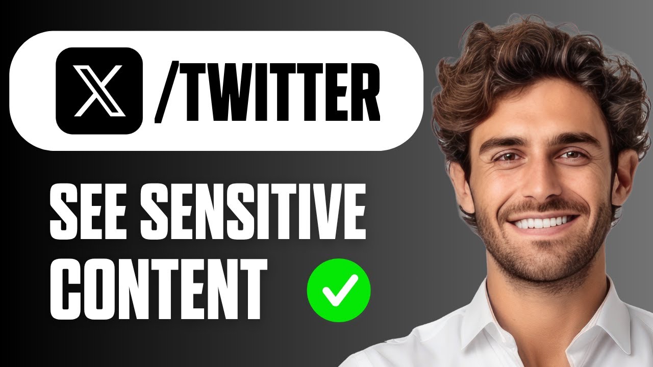 How to Change Your Twitter (X) Settings to See Sensitive Content &ndash; Easy Guide 2026