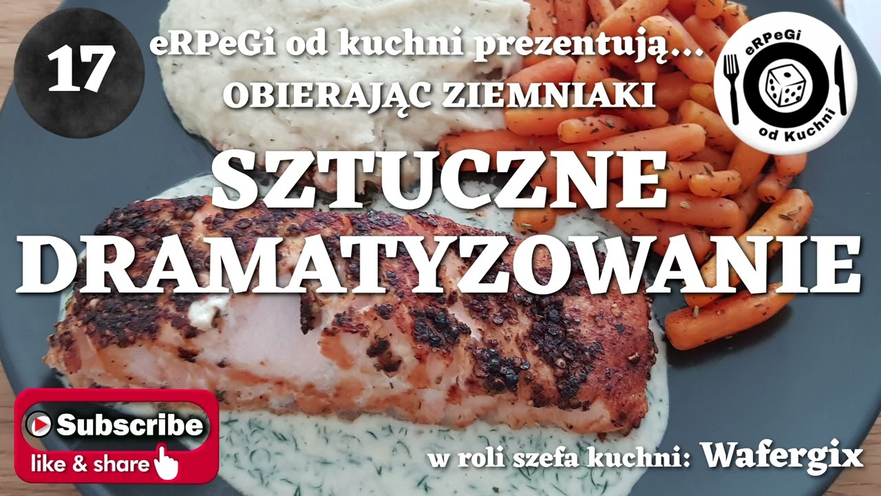 Obierając ziemniaki 17 - Sztuczne dramatyzowanie