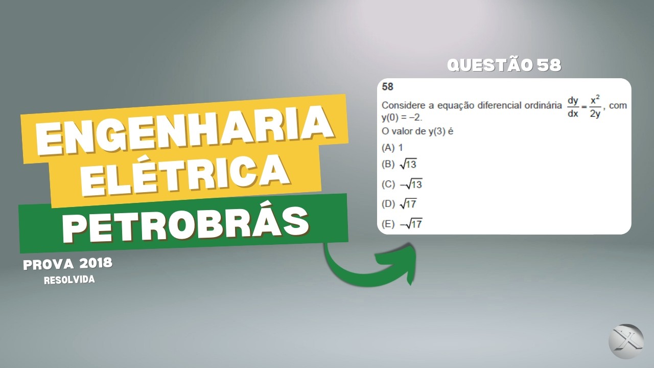 Prova Petrobrás 2018 (Eng. Elétrica) - Questão 58 Resolvida