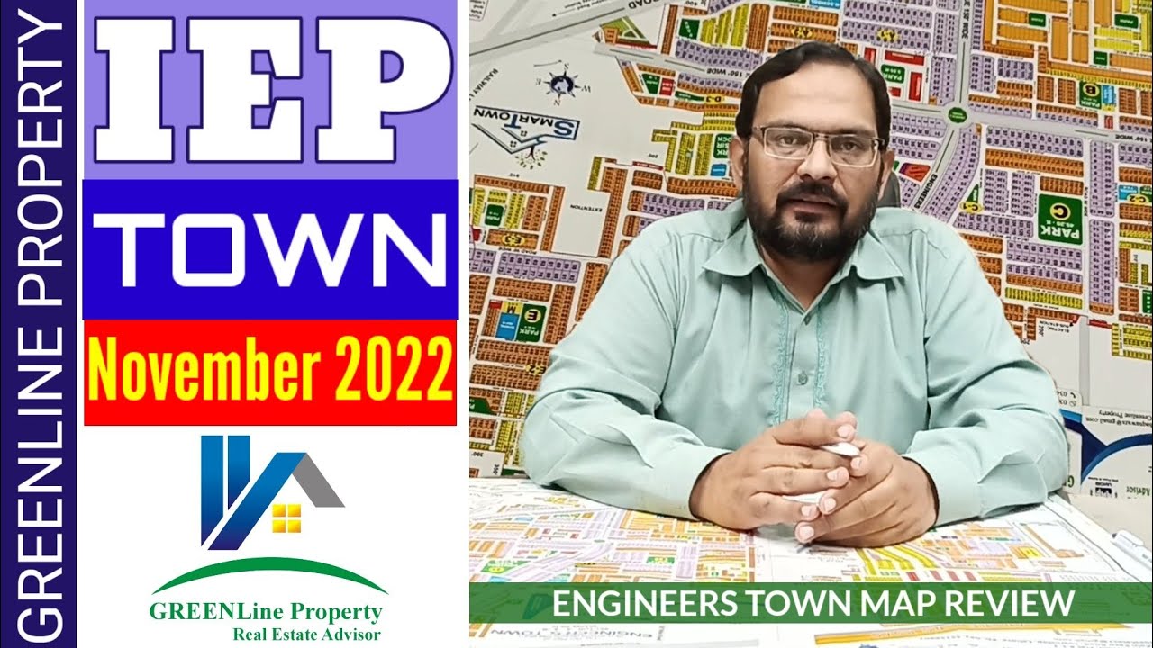 IEP Town | Engineers Town Lahore | Map Review by Haq Nawaz Director GREENLine Property 📲03222061944