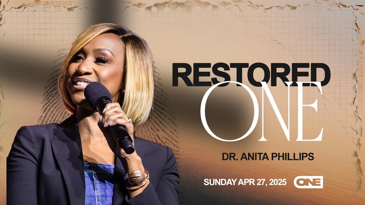 Restored ONE - Dr. Anita Phillips