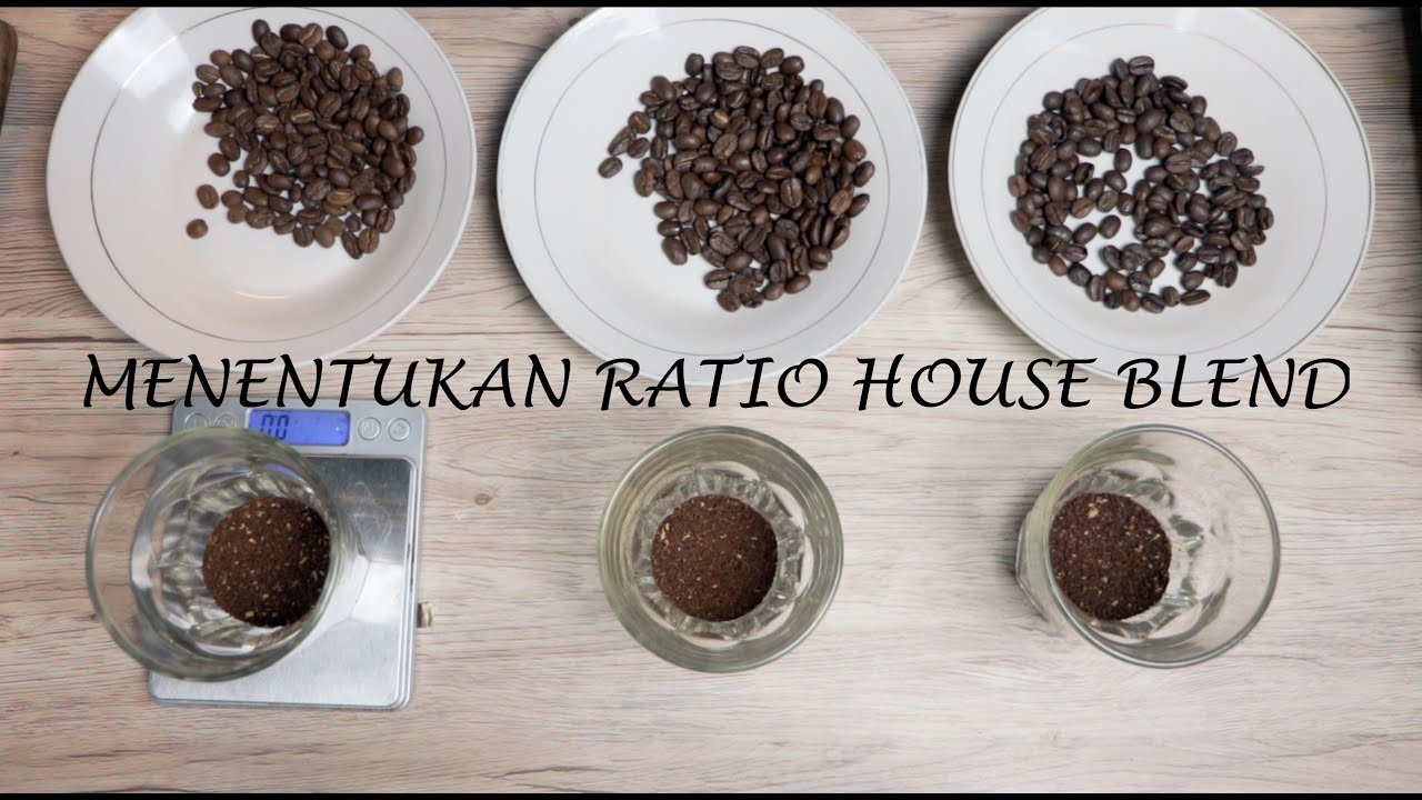 CARA MEMBUAT KOPI HOUSE BLEND DENGAN TEPAT DAN EFEKTIF