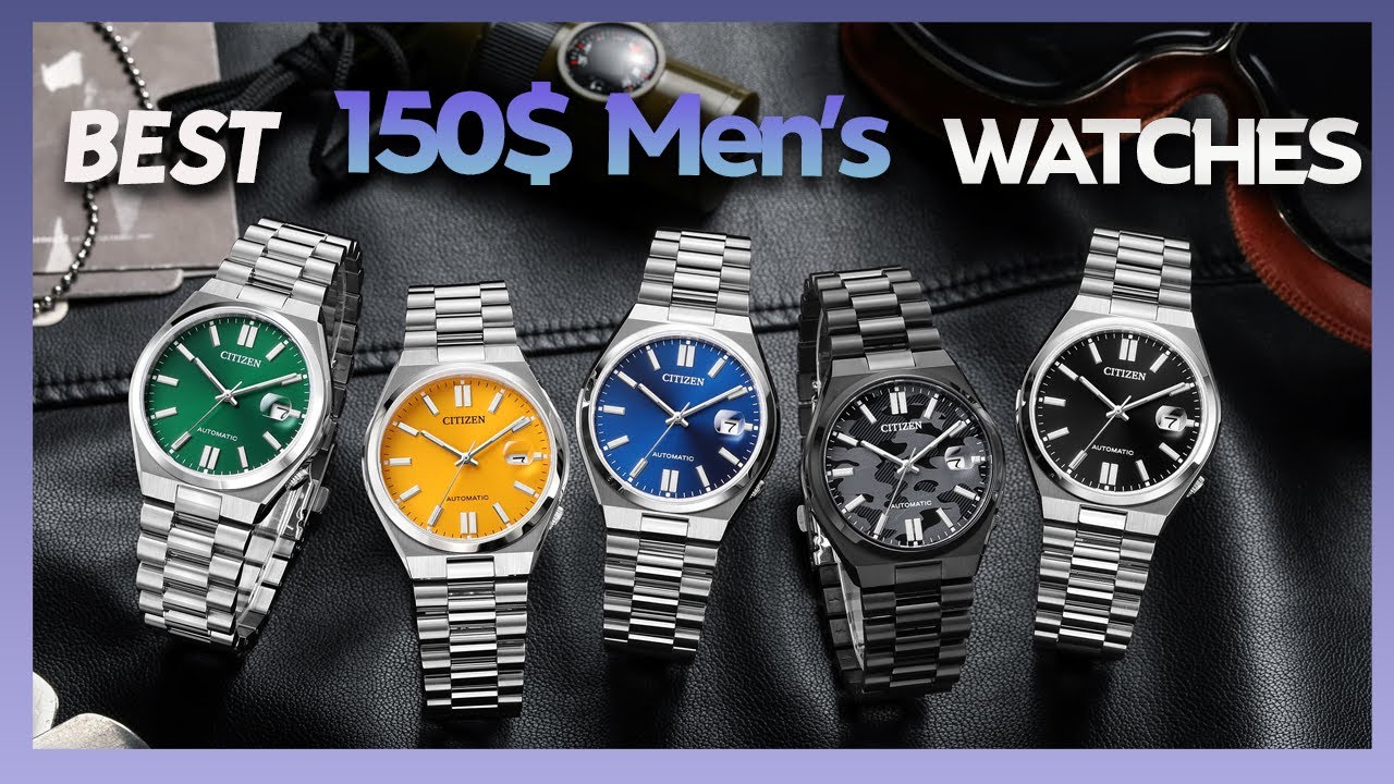 Top 5 Best Men’s Watches Under $150 in 2025 – Stylish & Affordable!