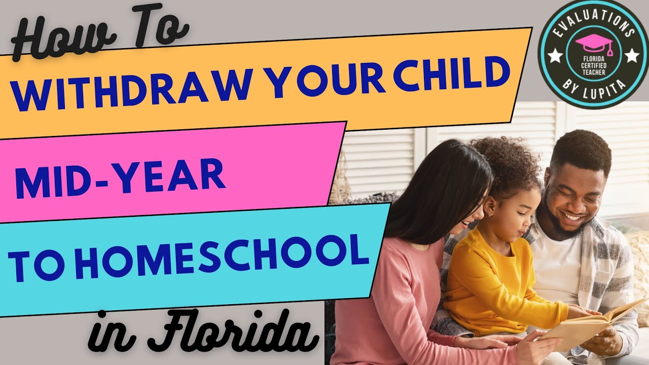 How to Withdraw Your Child Mid-Year to Homeschool in Florida
